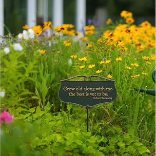 Grow Old Along With Me Garden Plaque
